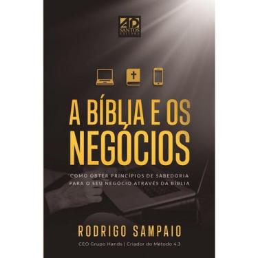 Imagem de A Bíblia E Os Negócios - Rodrigo Sampaio