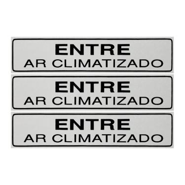 Imagem de Combo 3 Placas De Sinalização Entre Ar Climatizado 30x7 Acesso - B-524 F9e