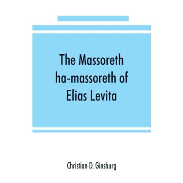 Imagem de The Massoreth ha-massoreth of Elias Levita