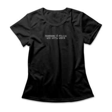 Imagem de Camiseta Feminina Torresmo É Melhor Que Muita Gente Preta-Feminino