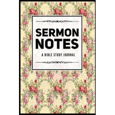 Imagem de Sermon Notes: A Bible Study Journal - Inspirational Worship Tool To Record Sermon Notes - Christian Gifts - Floral Rose Print (4)