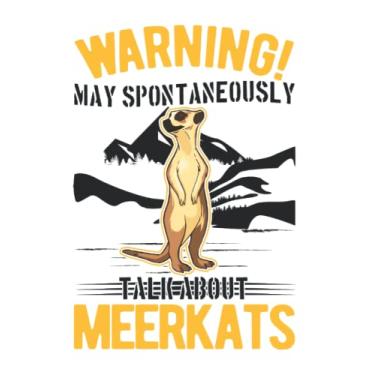 Imagem de Notebook With Meerkat: Warning May Spontaneously Talk About Meerkats / 6x9 Inches / 120 graph Sites