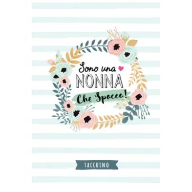 Imagem de Sono una Nonna Che Spacca: Taccuino Quaderno appunti (A5) | Idea regalo alla Nonna per il compleanno, Festa della Mamma o Natale | Regali per le nonne