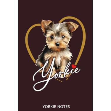 Imagem de Yorkie Notes: Notebook, dog notes, notebook, sketchbook, nice dog diary, notes on dog breeding and much more for Yorkshire Terrier friends