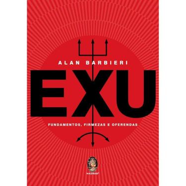 Imagem de Livro - Exu: Fundamentos, Firmezas e Oferendas, por Alan Barbieri - Editora Madras