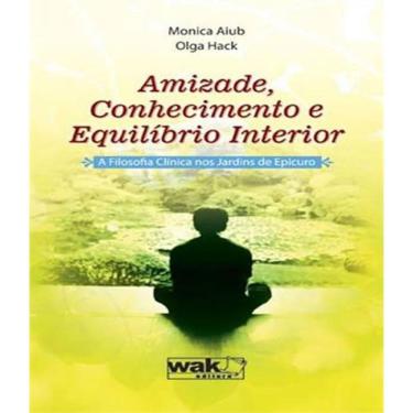 Imagem de Livro Amizade, Conhecimento E Equilibrio Interior
