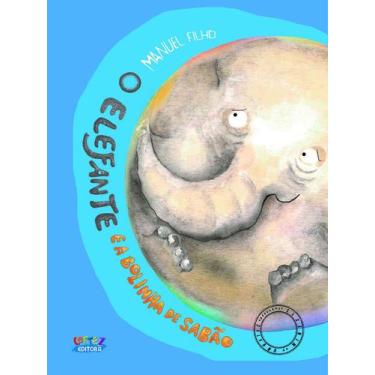 Imagem de Livro - O Elefante e a bolinha de sabão