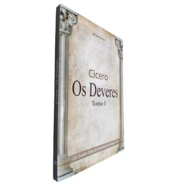 Imagem de Livro Físico Os Deveres Tomo I Cícero Col. Grandes Obras do Pensamento