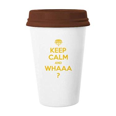 Imagem de Caneca amarela Keep Calm And WHAAA Copo de cerâmica Copo de café Copo de cerâmica