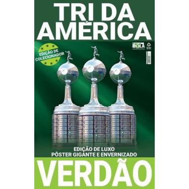 Imagem de Show De Bola Magazine - Superpôster: Palmeiras Tricampeão Libertadores