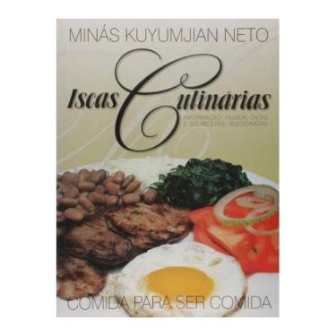 Imagem de Iscas Culinárias ( Minás Kuyumjian Neto ) - Café Brasil