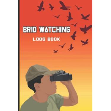 Imagem de bird watching log book 2022: To take notes and record the movements and adventures of birds - gift idea for kids, teens and adults 120 pages. Size: 6 x 9 inches