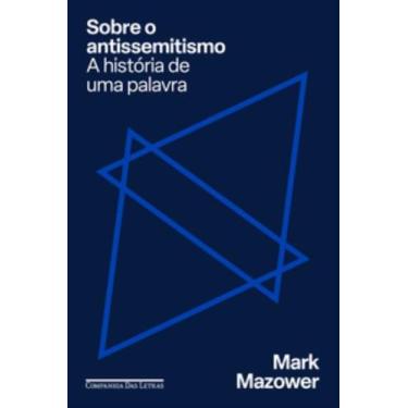 Imagem de Sobre O Antissemitismo - A História De Uma Palavra - CIA DAS LETRAS, 3