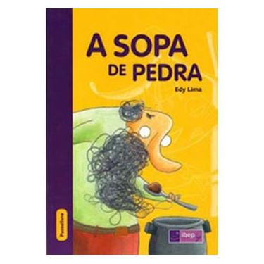 Imagem de Livro - IBEP Jr. - A Sopa de Pedra - Edy Lima