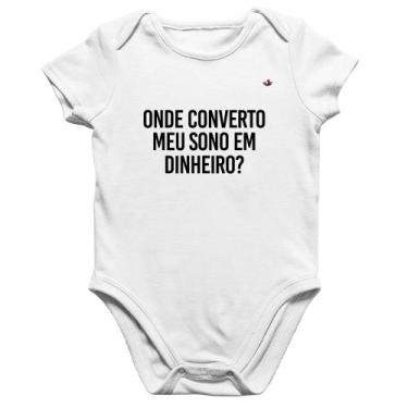 Imagem de Body Bebê Algodão Onde converto meu sono em dinheiro - Foca na Moda, B