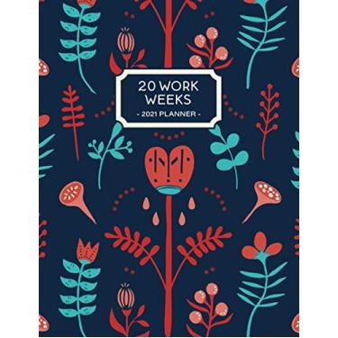 Imagem de 20 Work Weeks Planner (Folkart Floral - Dark Blue): Weekly Overview and Monday Through Friday Daily Planner Pages. Includes Calendar and Year Planning Page. 8.5" x 11", 130 Pages.