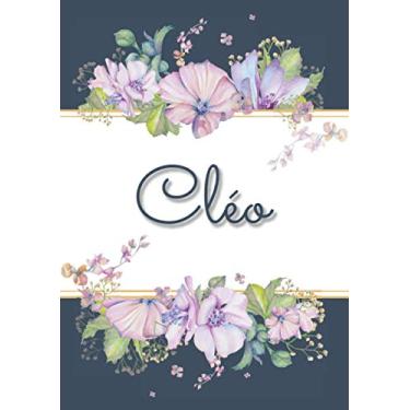 Imagem de Cléo: Carnet de notes A5 | Prénom personnalisé Cléo | Cadeau d'anniversaire pour femme, maman, sœur, copine, fille ... | Design : floral | 120 pages lignée, Petit Format A5 (14.8 x 21 cm)