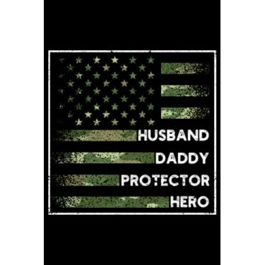 Imagem de Husband Daddy Protector Hero Fathers Day Birthday Proud Dad: Daddy Father's Day Gifts Family | Dot Grid Journal, Notebook or Organizer | Notes, ... Task Checklist | 6x9 Inches 120 Pages