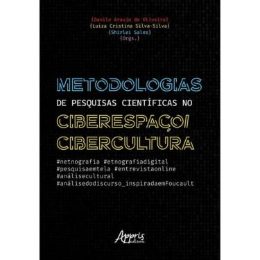 Imagem de Metodologias De Pesquisas Científicas No Ciberespaço/Cibercultura
