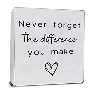 Imagem de TEOUIOS Placa De Madeira Branca "Nunca Se Esqueça Da Diferença Que Você Faz", Decoração Banheiro, Mesa Com Prateleira Parede Motivacional Para Escritório Doméstico, Caixa Inspiração Aniversário Amig