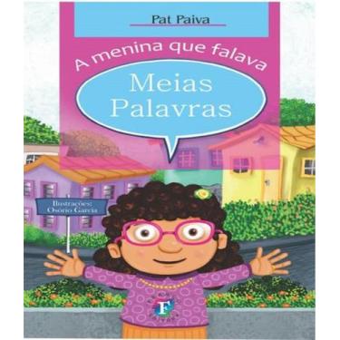 Imagem de Menina que falava meias palavras, a - FRANCO EDITORA, 3