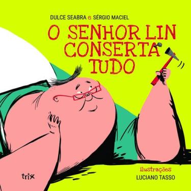 Imagem de Livro - O senhor Lin conserta tudo