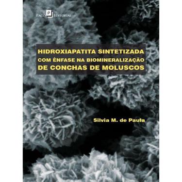 Imagem de Hidroxiapatita Sintetizada Com Ênfase Na Biomineralização De Conchas De Moluscos