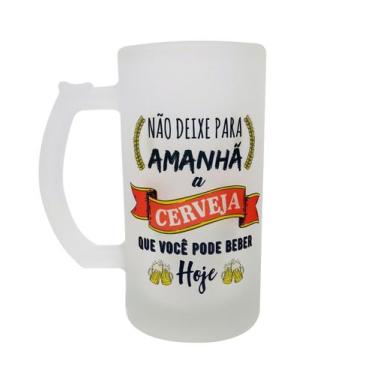 Imagem de Caneca Vidro Chopp Cerveja Não Deixe Para Amanhã a Cerveja - GMH Prod.