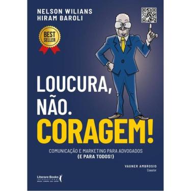 Imagem de Loucura, Não. Coragem!