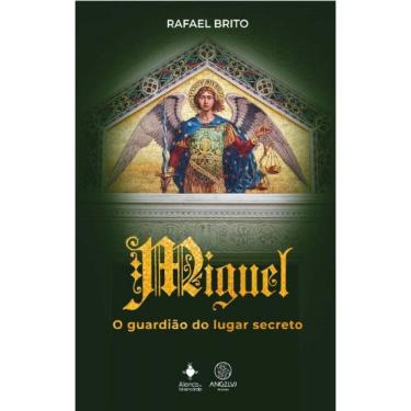 Imagem de Miguel, o Guardião do Lugar Secreto