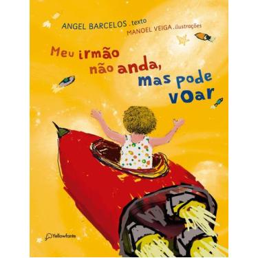 Imagem de Livro - Meu irmão não anda, mas pode voar