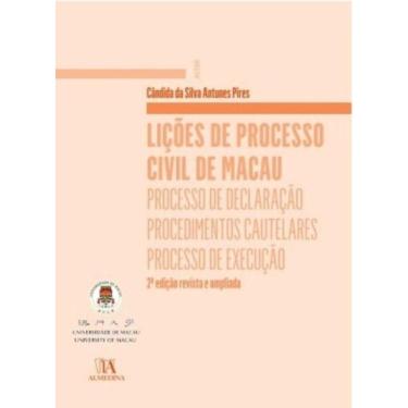 Imagem de Lições De Processo Civil De Macau - Processo De Declaração, Procedimentos Cautelares, Processo De Ex