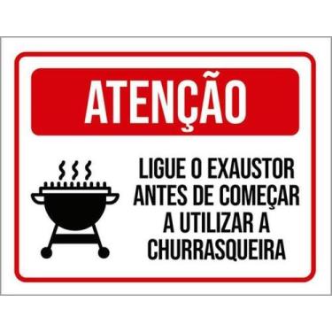 Imagem de Kit 5 Placas Atenção Ligue Exaustor Começar Churrasqueira - Sinalizo
