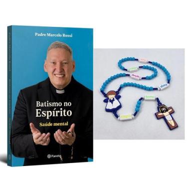 Imagem de Kit Livro Batismo no Espírito, Padre Marcelo Rossi + Terço Infantil Me