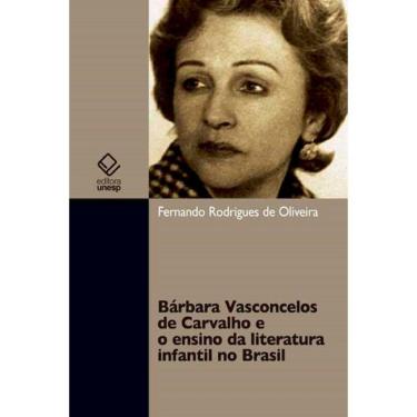 Imagem de Livro - Bárbara Vasconcelos de Carvalho e o ensino da literatura infantil no Brasil