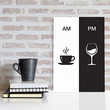 Imagem de Placa Decorativa Vinho e Café AM/PM Minimalista 20x30cm