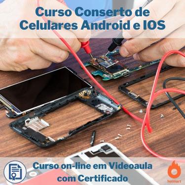 Imagem de Curso on-line em videoaula Conserto de Celulares Android e IOS com Certificado