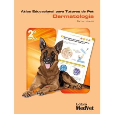 Imagem de Atlas Educacional Para Tutores De Pet - Dermatologia