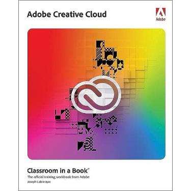Imagem de Adobe Creative Cloud Classroom in a Book: Design Software Foundations with Adobe Creative Cloud