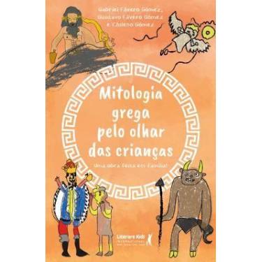 Imagem de Mitologia Grega Pelo Olhar das Criancas - LITERARE BOOKS