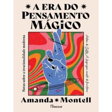 Imagem de Livro - Era Do Pensamento Magico, A - ROCCO, 1, 16 x 23