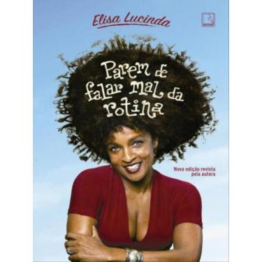 Imagem de Livro Parem de Falar Mal da Rotina Elisa Lucinda
