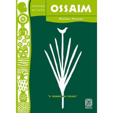 Imagem de Ossaim - O Senhor Das Folhas - PALLAS EDITORA, Sortido
