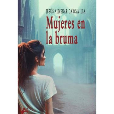 Imagem de Mujeres en la bruma - Espanhol