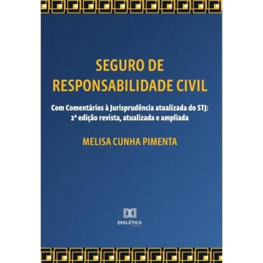 Imagem de Seguro de Responsabilidade Civil - Com Comentários à Jurisprudência atualizada do STJ-Português