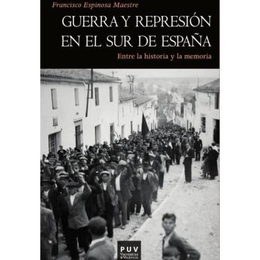 Imagem de Guerra y represión en el sur de España - Espanhol