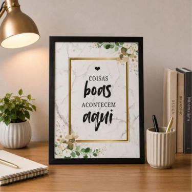 Imagem de "Coisas boas acontecem aqui" Quadro Decorativo Motivacional - TraçosAr