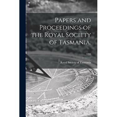 Imagem de Papers and Proceedings of the Royal Society of Tasmania.; 1890