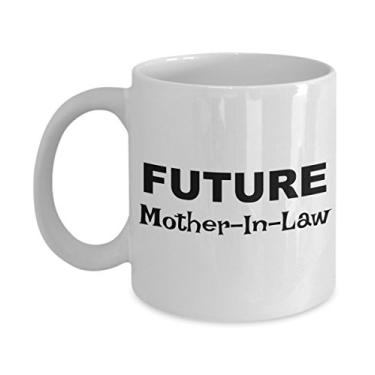 Imagem de Presentes futuros de sogra – Caneca de café Future Mother-in-law – Ideias de presente para a sogra