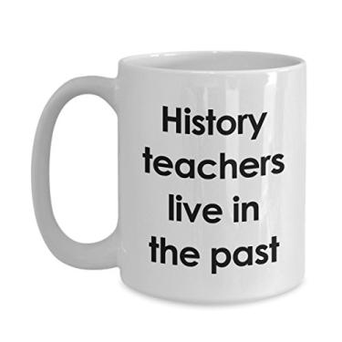 Imagem de Caneca de trocadilho de história – Professores de história vivem no passado – Caneca de café de cacau quente divertido – Ideia de de Natal